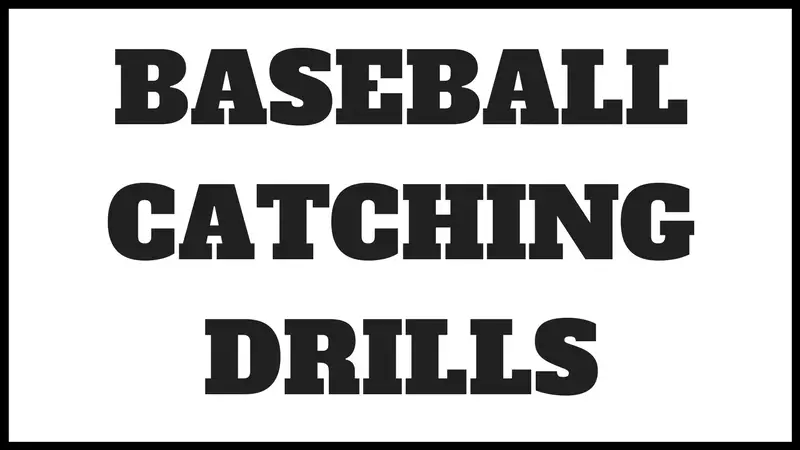 Improve baseball catching skills