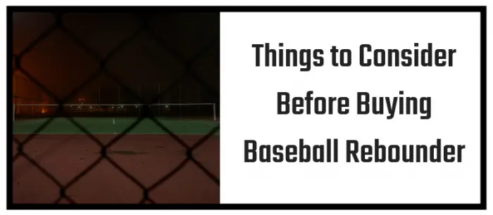 Purchasing a Baseball Rebounder Net