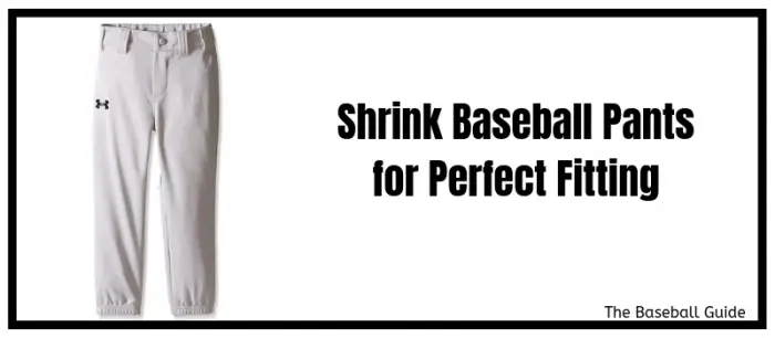 How to Shrink Baseball Pants