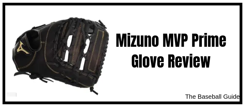 mizuno mvp prime glove review