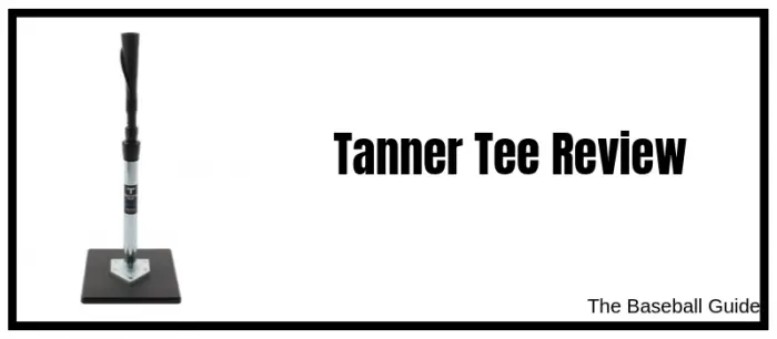 Tanner Batting Tee Review 2019