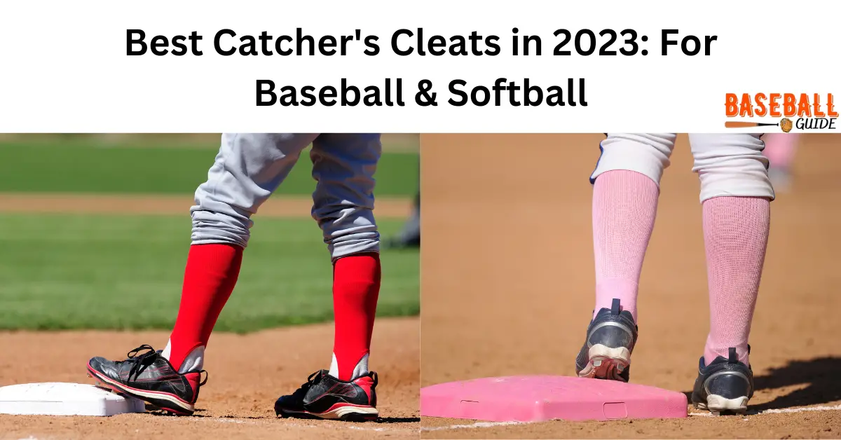 Best Catcher's Cleats For Baseball & Softball