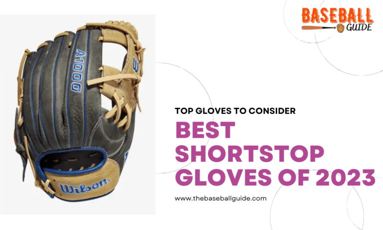Best Shortstop Gloves