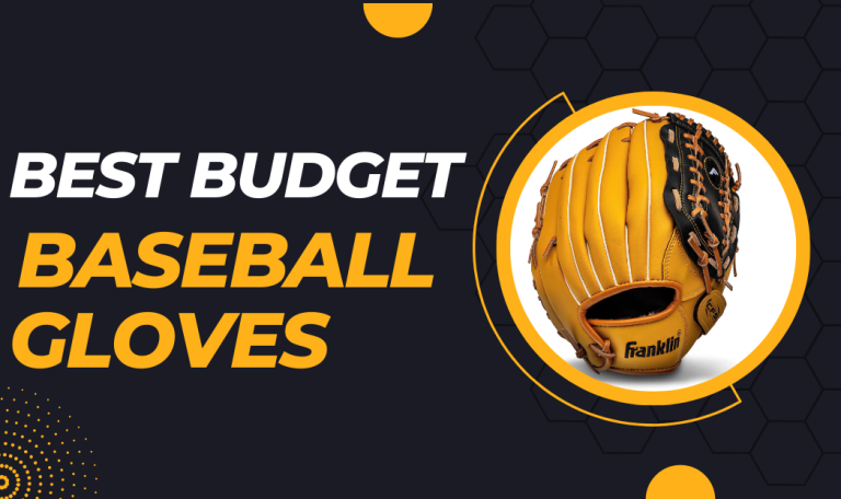Best budget baseball gloves