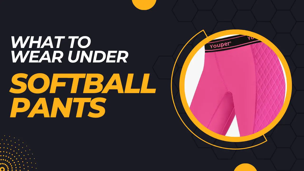 What to Wear Under White Softball Pants