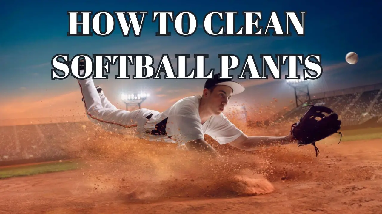How To Clean White Softball Pants & Remove Dirt