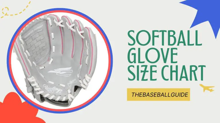 Softball Glove Size Chart with Buying Guide