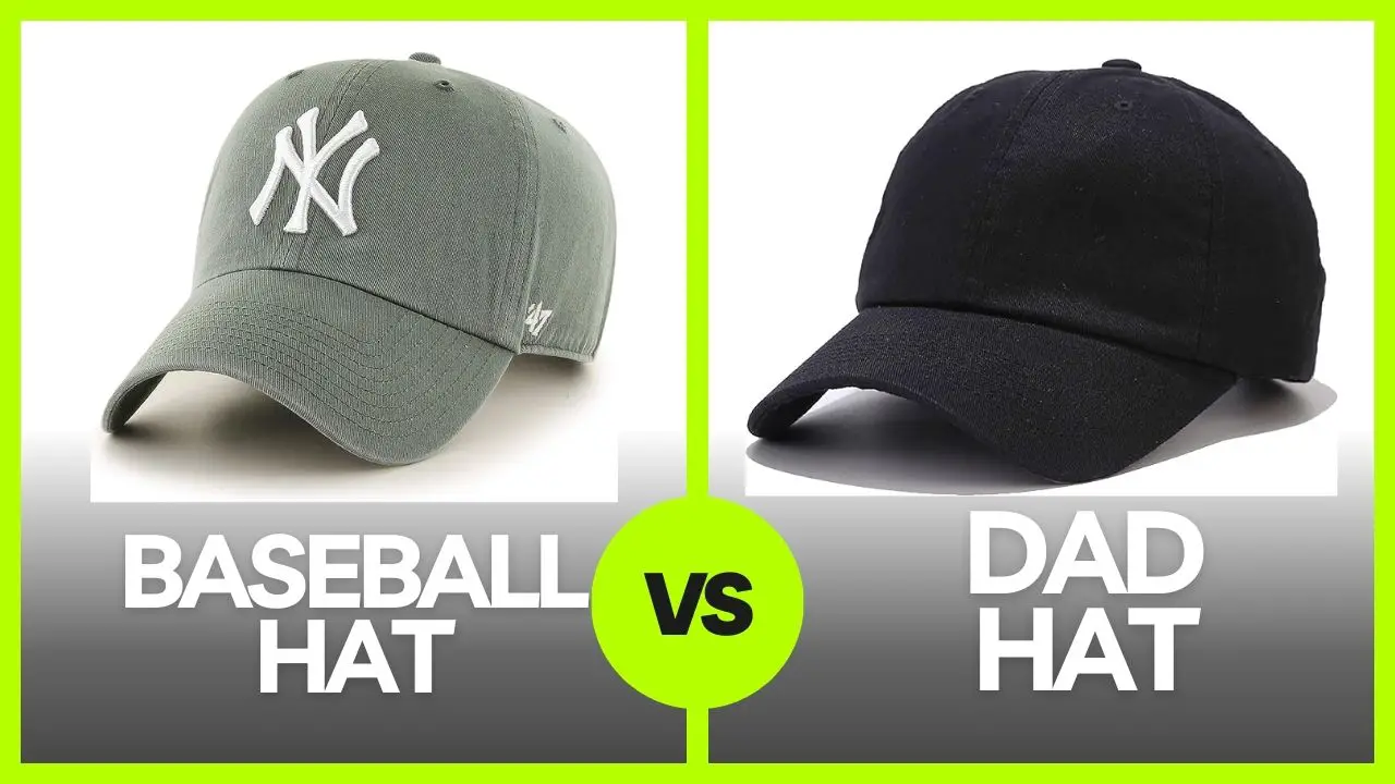 dad-hat-vs-baseball-cap-a-detailed-comparison